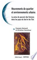 Télécharger le livre libro Mouvements De Quartier Et Environnements Urbains-la Prise De Pouvoir Des Femmes Dans Les Pays Du Sud Et De L'est